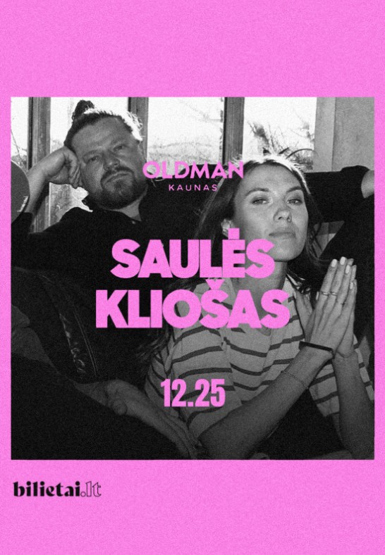 Saulės Kliošas | Oldman Kaunas