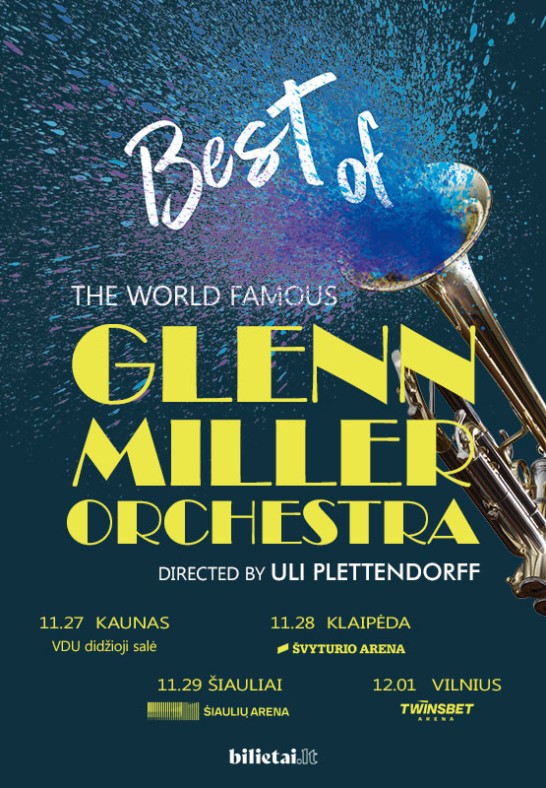 Glenn Miller Orchestra directed by Uli Plettendorff | Šiauliai