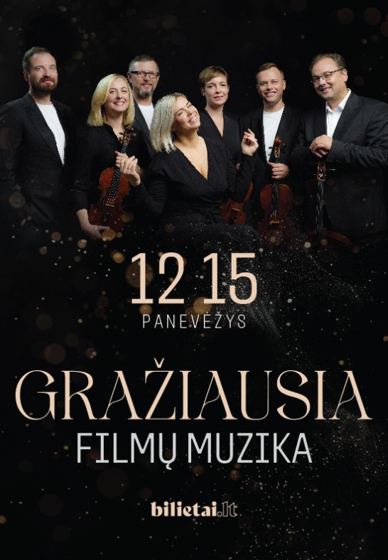 Gražiausia filmų muzika | Panevėžys