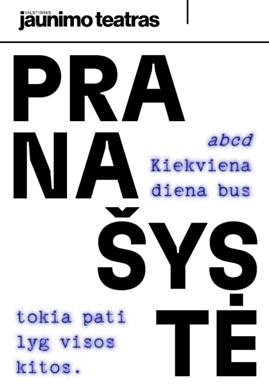 Premjera: PRANAŠYSTĖ. Rež. Justinas Vinciūnas | Alytuje