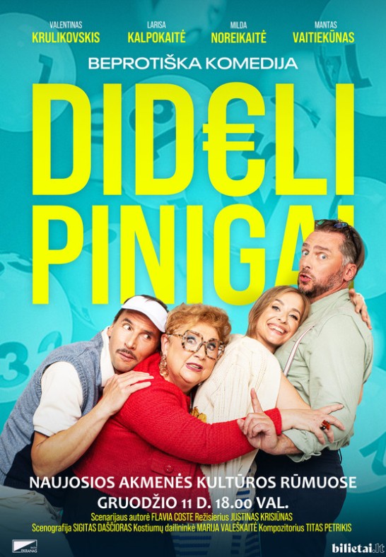 ''DIDELI PINIGAI'' - Naujoji Akmenė