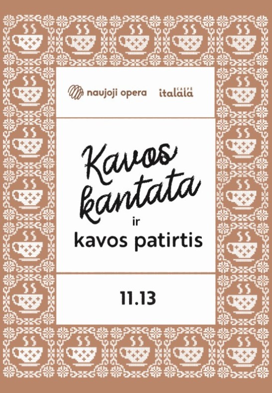 Kavos kantata (degustacinė premjera)