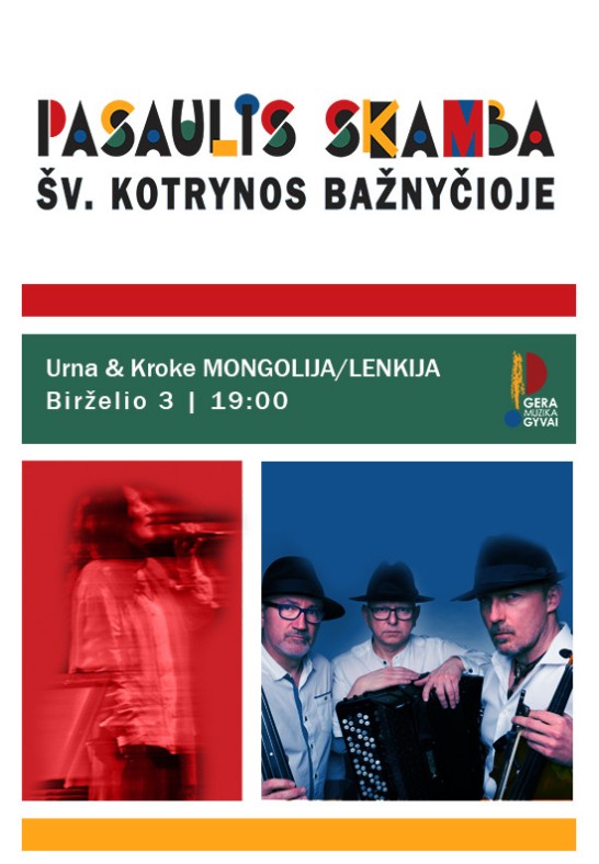 URNA IR KROKE koncertas. Festivalis Pasaulis skamba Šv. Kotrynos bažnyčioje