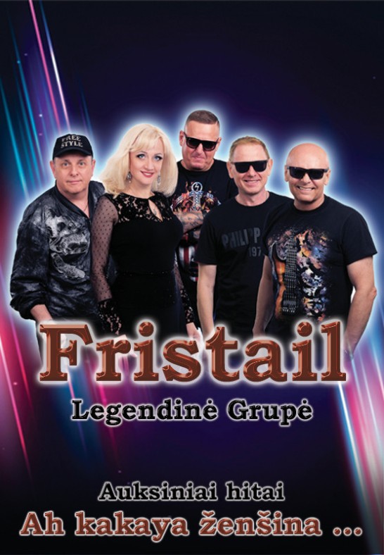 Legendinė grupė FRISTAIL (ФРИСТАЙЛ)