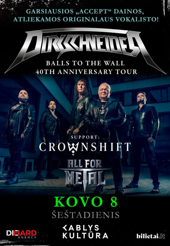 DIRKSCHNEIDER - BALLS TO THE WALL 40TH ANNIVERSARY TOUR - Vilnius