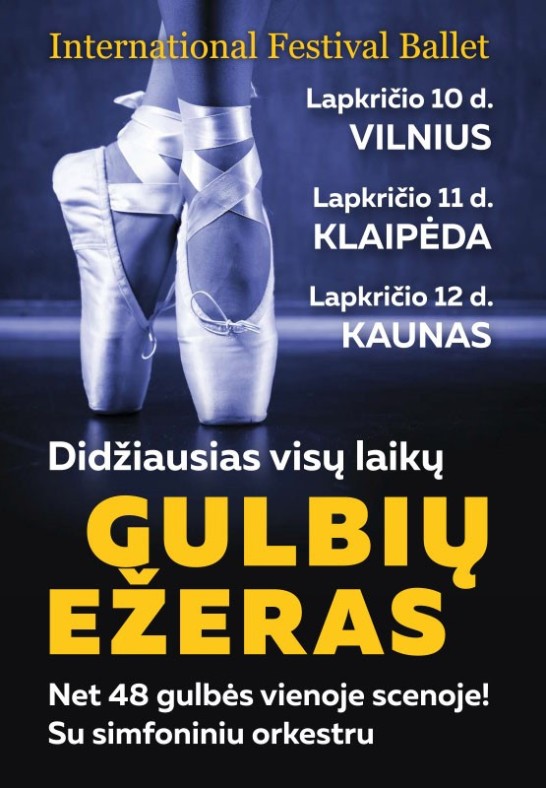 INTERNATIONAL FESTIVAL BALLET - Didžiausias visų laikų ''GULBIŲ EŽERAS''