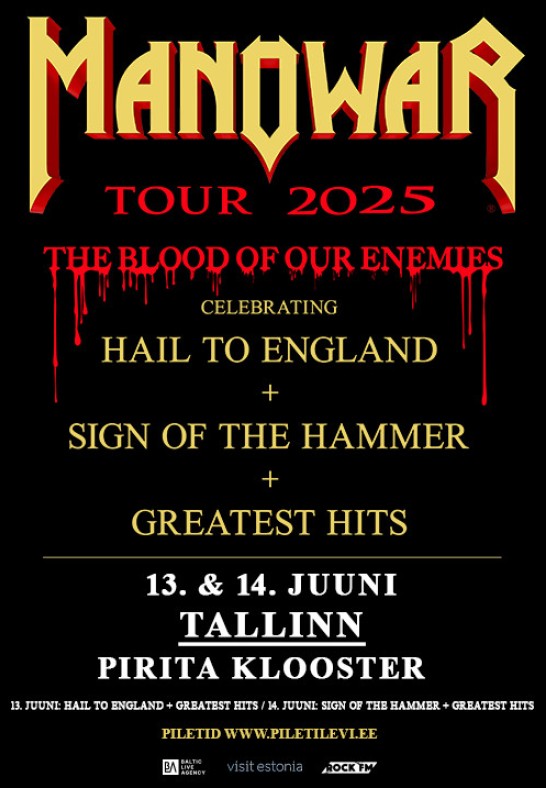 Manowar (USA). 2 dienų bilietas: Hail To England + Sign of the Hammer + Greatest Hits