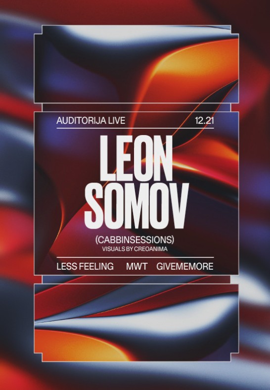 Auditorija Live: Leon Somov (Cabbinsessions)