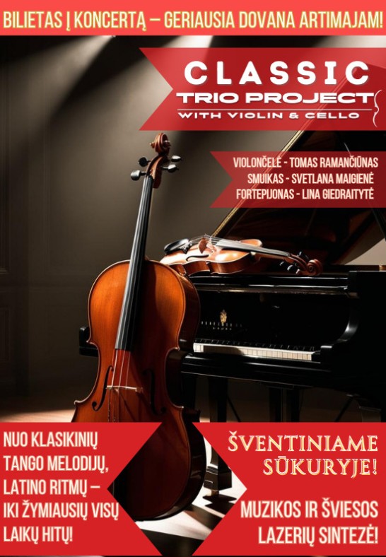 CLASSIC TRIO PROJECT | Panevėžys