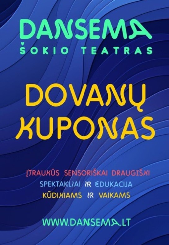 DANSEMOS DOVANŲ KUPONAS