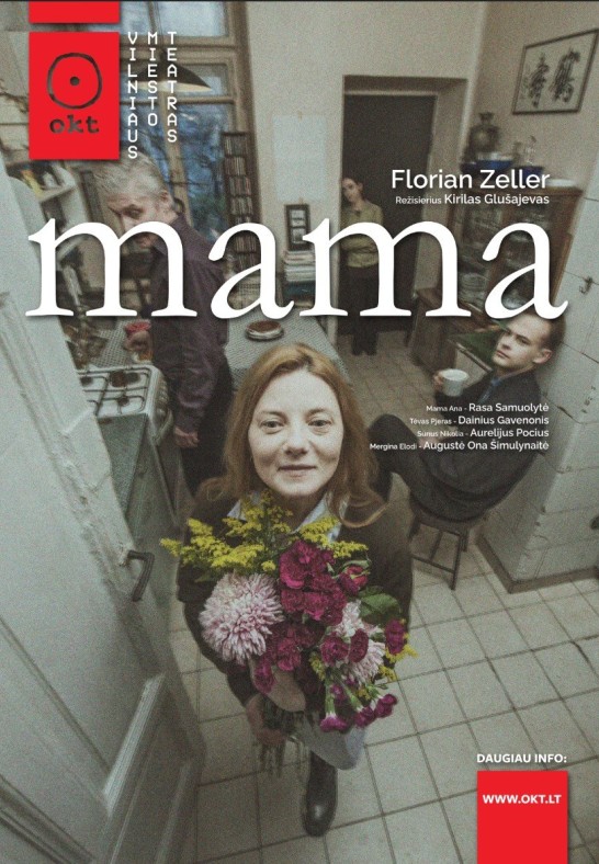 OKT / Vilniaus miesto teatras: Mama (rež. Kirilas Glušajevas) (Perkeltas iš 2025.02.11)