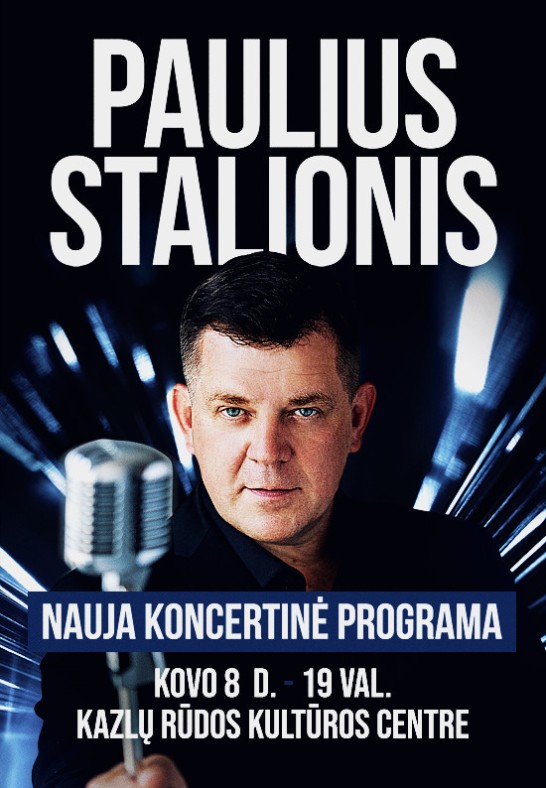 Kviečiame į Pauliaus Stalionio koncertą!