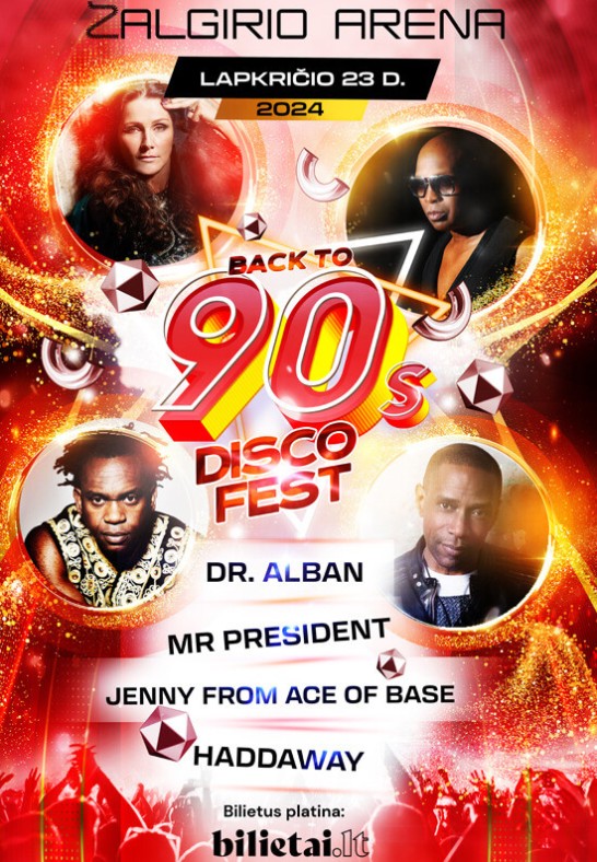 90's DISCO FEST | DR ALBAN, JENNY FROM ACE OF BASE, HADDAWAY, MR PRESIDENT