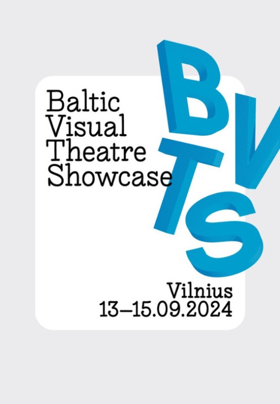 Baltijos šalių vizualinio teatro vitrina | Baltic Visual Theatre Showcase