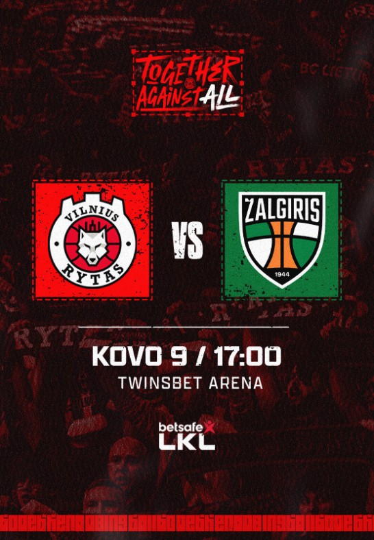 Betsafe-LKL: Vilniaus ''Rytas'' - Kauno ''Žalgiris''