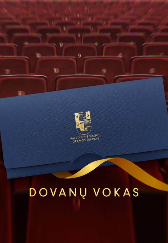 Valstybinio Šiaulių dramos teatro DOVANŲ VOKAS