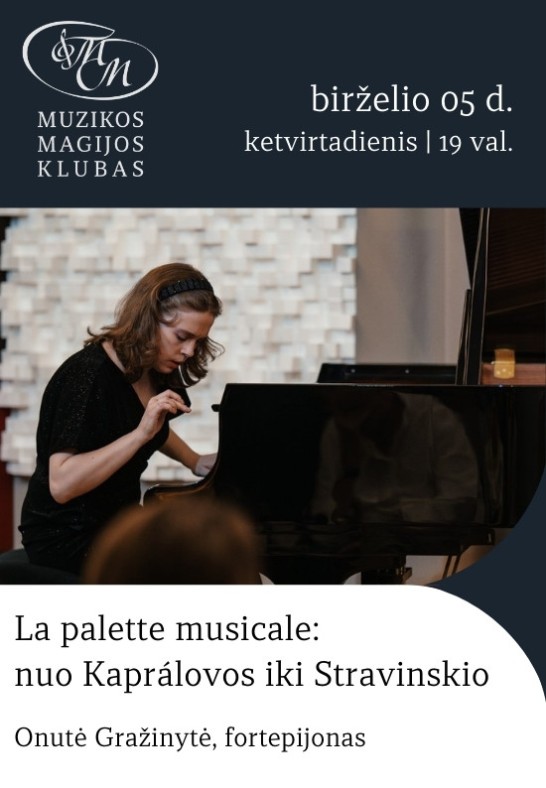 La palette musicale: nuo Kaprálovos iki Stravinskio