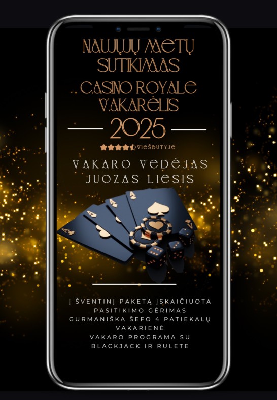 NAUJŲJŲ METŲ SUTIKIMAS CASINO ROYALE VAKARĖLIS SU JUOZU LIESIU