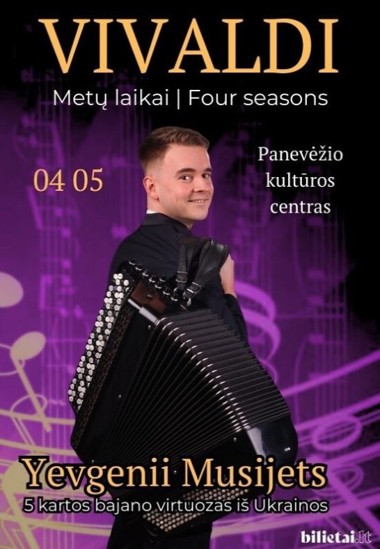 (Panevėžys) Vivaldi ''Metų laikai'' - bajano virtuozas iš Ukrainos Yevgenii Musijets