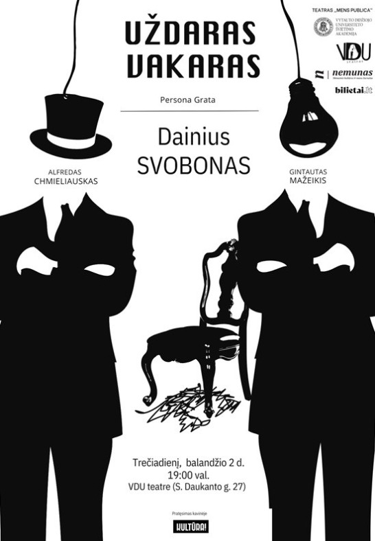 Uždaras vakaras. Persona grata Dainius SVOBONAS