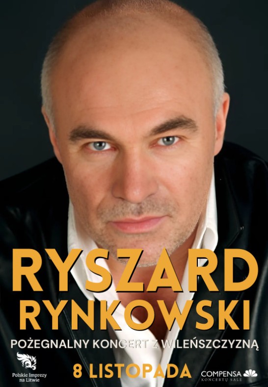 Ryszard Rynkowski: Atsisveikinimo koncertas | Pożegnalny Koncert z Wileńszczyzną